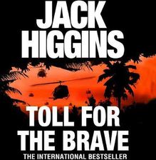 Toll for the Brave - Higgins, Jack - zdjęcie 1
