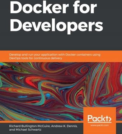 Docker for Developers - Richard Bullington-McGuire