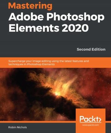 Mastering Adobe Photoshop Elements 2020