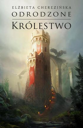 Odrodzone Królestwo. Tom 5