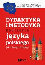 Zdjęcie Dydaktyka i metodyka nauczania języka polskiego jako obcego i drugiego (MOBI) - Częstochowa