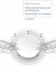 Zdjęcie Transformacja cyfrowa. Opowieść o wiedzy (MOBI) - Żagań