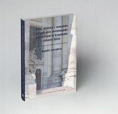 Zdjęcie Rola, miejsce i znaczenie zarządzania instytucjami - Piaski