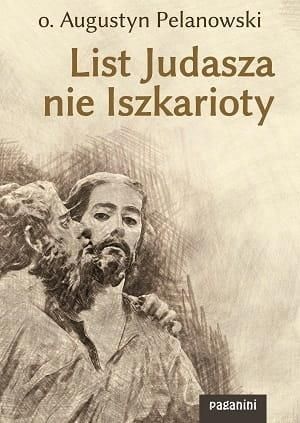 o. Pelanowski - List Judasza nie Iszkarioty
