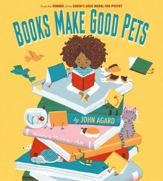 Books Make Good Pets Agard, John