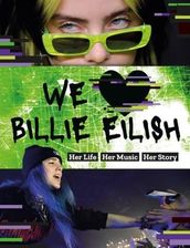 Zdjęcie We Love Billie Eilish Mortimer Children's Books - Ustrzyki Dolne
