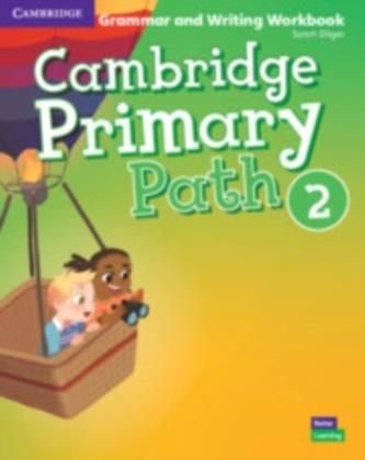 Cambridge Primary Path Level 2 Grammar and Writing Workbook Dilger, Sarah