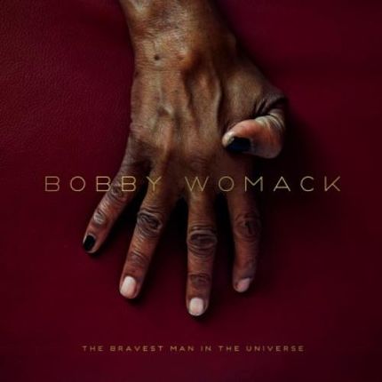 The Bravest Man In The Universe. CD Womack, Bobby