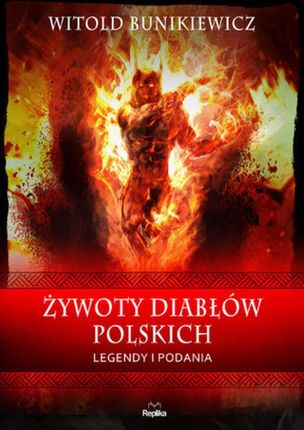 Żywoty diabłów polskich. Legendy i podania (MOBI)