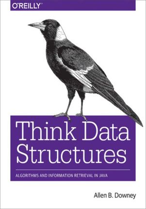 Think Data Structures. Algorithms and Information