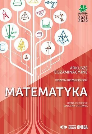 Matematyka Matura 2021/22 Arkusze egzaminacyjne