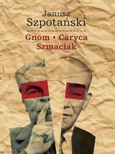 Zdjęcie Gnom. Caryca. Szmaciak - Stalowa Wola