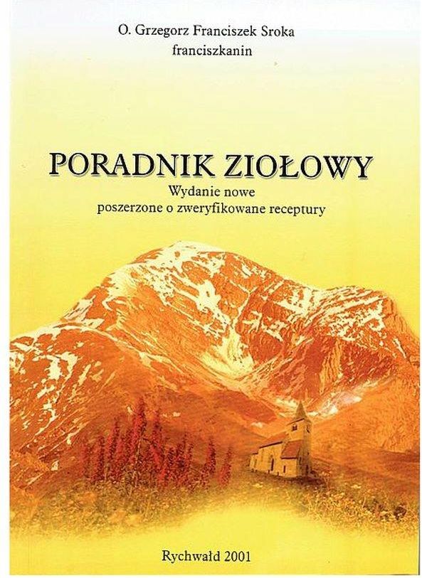 Poradnik Ziołowy Ojca Grzegorza Sroki Ceny I Opinie Ceneopl 3204