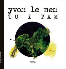 Zdjęcie Tu i tam Men Ivon Le - Toszek