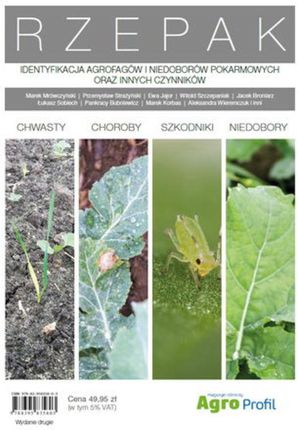 Rzepak. Identyfikacja agrofagów i niedoborów pokarmowych oraz innych czynników (PDF)