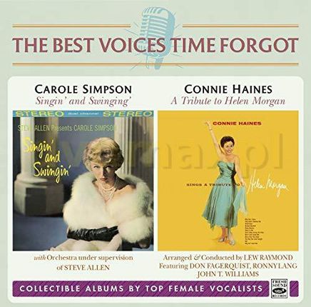 Carole Simpson & Connie Haines: The Best Voices Time Forgot [CD]