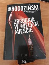 Zbrodnia W Wielkim Mieście - Alek Rogoziński