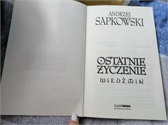 Ostatnie życzenie. Wiedźmin. Tom 1