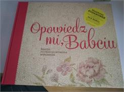 Opowiedz mi, Babciu