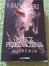 Miecz przeznaczenia. Wiedźmin. Tom 2