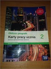 Oblicza geografii 2. Karty pracy ucznia dla liceum ogólnokształcącego i technikum. Zakres podstawowy. Szkoły ponadpodstawowe