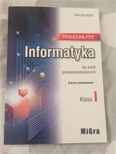Teraz bajty. Klasa 1. Informatyka dla szkół ponadpodstawowych. Zakres podstawowy