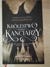 Królestwo kanciarzy. Szóstka wron. Tom 2
