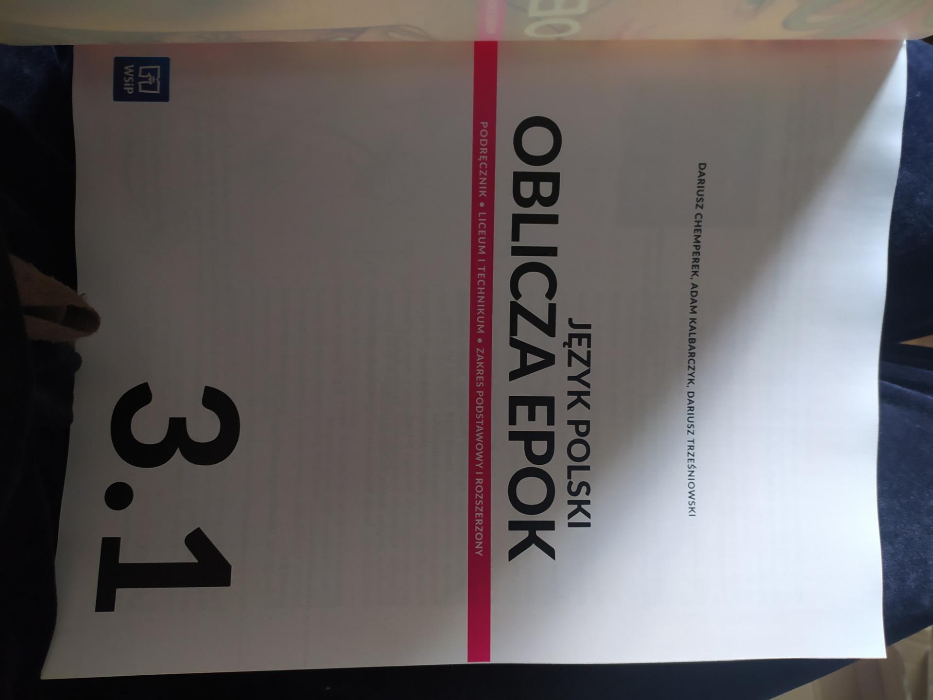 Oblicza epok 3.1. Język Polski. Podręcznik. Klasa 3. Część 1. Liceum i