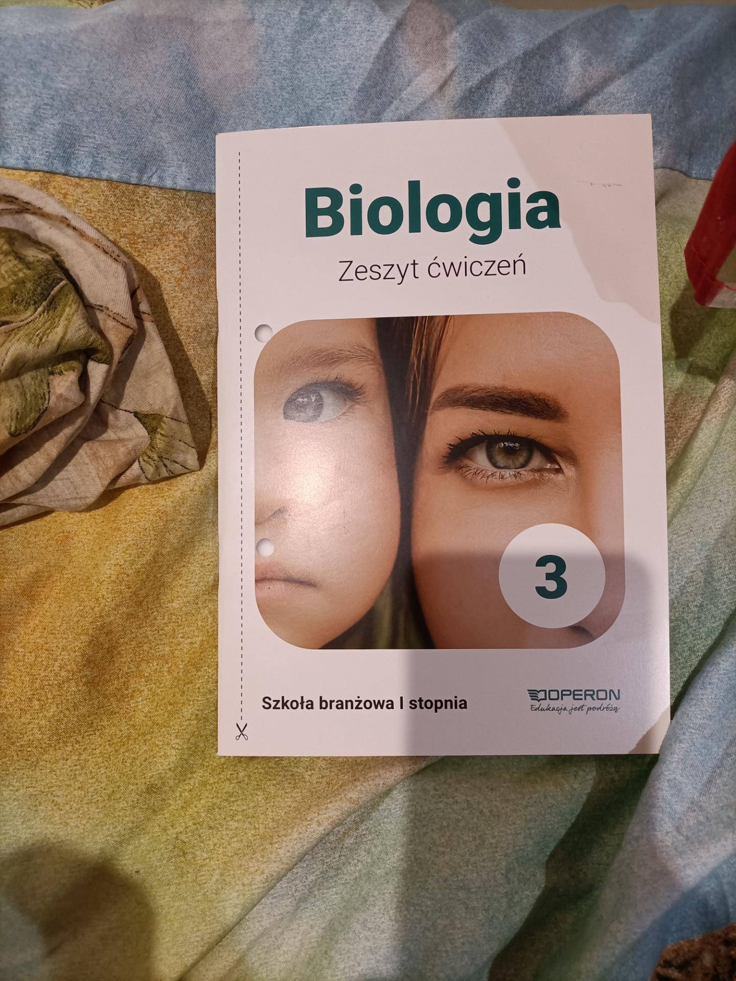 Podręcznik Szkolny Biologia 3. Zeszyt ćwiczeń. Szkoła Branżowa I ...