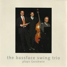 The Bassface Swing Trio – Plays Gershwin Stockfisch Records (Sacd/Cd Hybrid)
