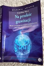 Na przekór grawitacji