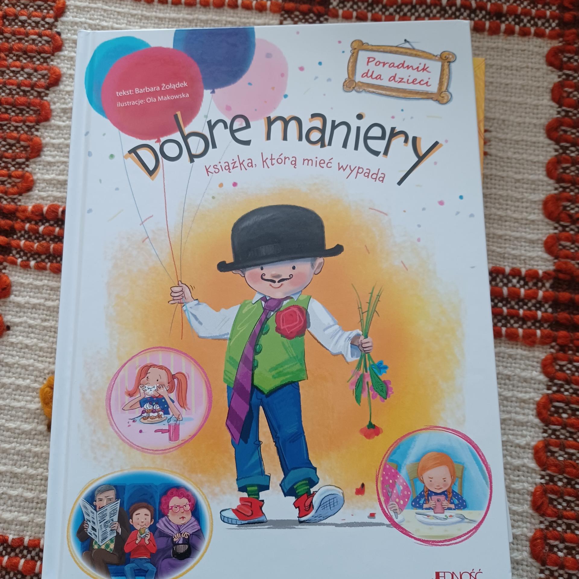 Dobre maniery. Poradnik dla dzieci - Barbara Żołądek - Ceny i opinie
