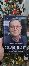 Szklane ukłony. Moje 20 lat w Szkle kontaktowym