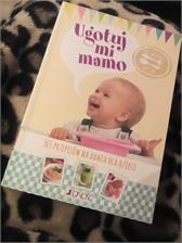 Ugotuj Mi Mamo 365 Przepisów Na Dania Dla Dzieci Od 5 Miesięcy Do 3 Lat